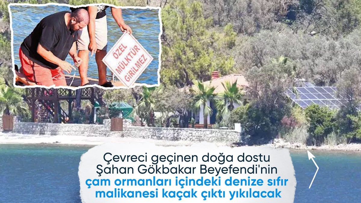 Şahan Gökbakar’ın villası kaçak çıktı: Yıkım kararı alındı